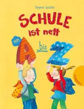 Geisler |  Schule ist nett von A bis Z | Buch |  Sack Fachmedien