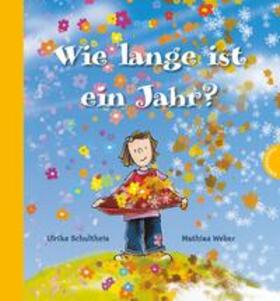 Schultheis |  Wie lange ist ein Jahr? | Buch |  Sack Fachmedien