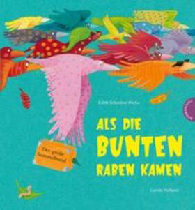 Schreiber-Wicke |  Als die bunten Raben kamen, Der große Sammelband | Buch |  Sack Fachmedien