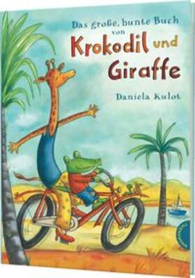 Kulot |  Kulot, D: Das große, bunte Buch von Krokodil und Giraffe | Buch |  Sack Fachmedien