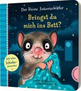 Bohlmann / Schoene |  Der kleine Siebenschläfer: Bringst du mich ins Bett? | Buch |  Sack Fachmedien
