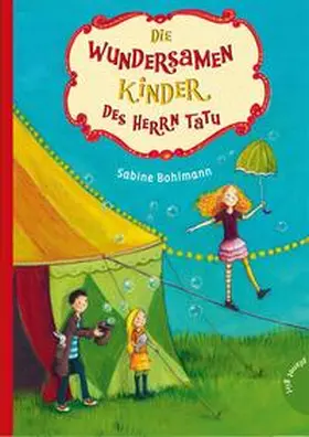 Bohlmann |  Die wundersamen Kinder des Herrn Tatu | Buch |  Sack Fachmedien