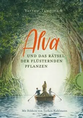 Townsend |  Alva und das Rätsel der flüsternden Pflanzen | eBook | Sack Fachmedien