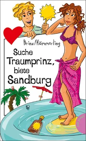 Kömmerling / Brinx / Kömmerling / Brinx |  Suche Traumprinz, biete Sandburg | eBook | Sack Fachmedien