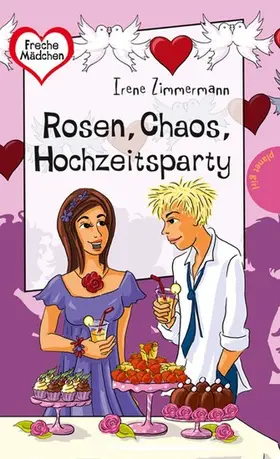 Zimmermann |  Rosen, Chaos, Hochzeitsparty | eBook | Sack Fachmedien