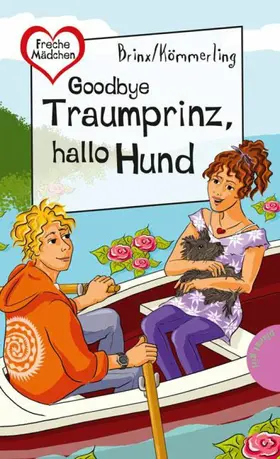 Kömmerling / Brinx / Kömmerling / Brinx |  Goodbye Traumprinz, hallo Hund | eBook | Sack Fachmedien