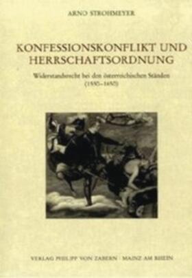 Strohmeyer |  Konfessionskonflikt und Herrschaftsordnung | Buch |  Sack Fachmedien