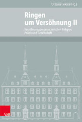 Pekala / Pe?kala / Lüer |  Ringen um Versöhnung II | Buch |  Sack Fachmedien