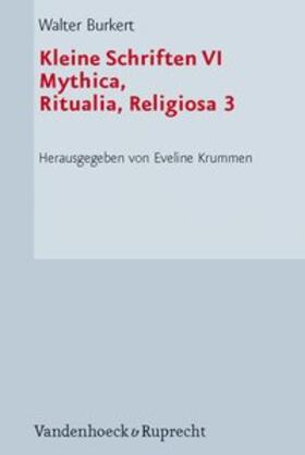 Burkert / Krummen / Graf |  Kleine Schriften VI | Buch |  Sack Fachmedien