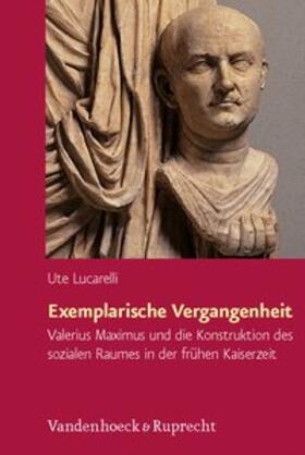 Lucarelli / Gehrke |  Exemplarische Vergangenheit | Buch |  Sack Fachmedien