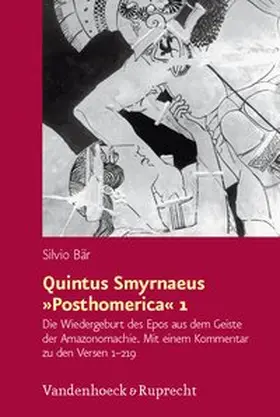 Bär |  Quintus Smyrnaeus »Posthomerica« 1 | Buch |  Sack Fachmedien