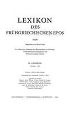 Thesaurus Linguae Graecae, Archiv für Griechische Lexikographie Universität Hamburg / Snell |  Lexikon des frühgriechischen Epos Lfg. 20 | Buch |  Sack Fachmedien