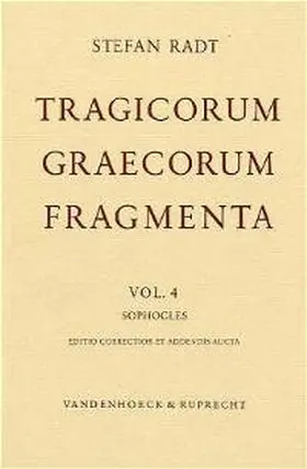 Radt |  Tragicorum Graecorum Fragmenta. Vol. IV: Sophocles | Buch |  Sack Fachmedien