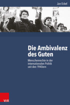 Eckel |  Die Ambivalenz des Guten | Buch |  Sack Fachmedien