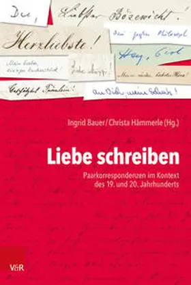 Bauer / Hämmerle |  Liebe schreiben | Buch |  Sack Fachmedien