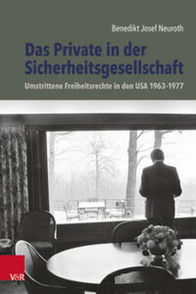 Neuroth |  Das Private in der Sicherheitsgesellschaft | Buch |  Sack Fachmedien