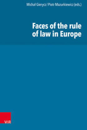 Gierycz / Mazurkiewicz |  Faces of the rule of law in Europe | Buch |  Sack Fachmedien