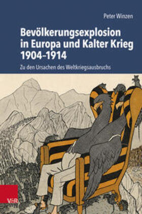 Winzen |  Bevölkerungsexplosion in Europa und Kalter Krieg 1904-1914 | Buch |  Sack Fachmedien