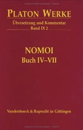 Platon / Schöpsdau |  IX 2 Nomoi (Gesetze) Buch IV-VII | Buch |  Sack Fachmedien