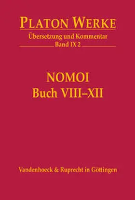 Platon / Schöpsdau |  IX 2 Nomoi (Gesetze) Buch VIII–XII | Buch |  Sack Fachmedien