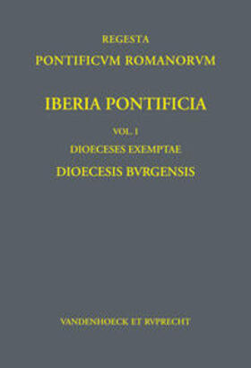 Berger |  Berger, D: Iberia Pontificia. Vol. I: Dioeceses exemptae | Buch |  Sack Fachmedien