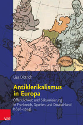 Dittrich |  Dittrich, L: Antiklerikalismus in Europa | Buch |  Sack Fachmedien