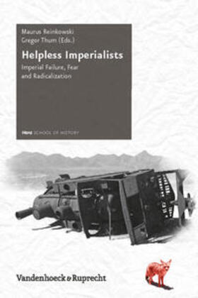 Reinkowski / Thum |  Helpless Imperialists | Buch |  Sack Fachmedien