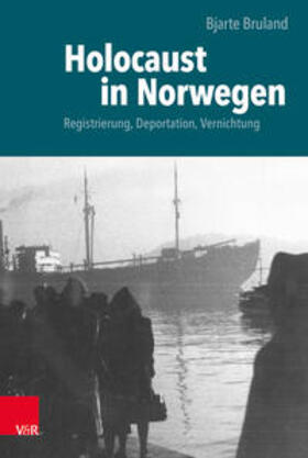 Bruland |  Bruland, B: Holocaust in Norwegen | Buch |  Sack Fachmedien