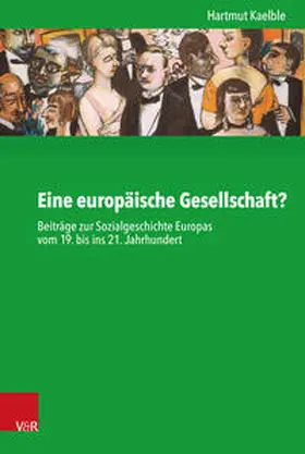 Kaelble | Eine europäische Gesellschaft? | Buch | 978-3-525-31119-6 | sack.de