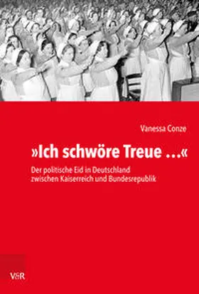 Conze |  »Ich schwöre Treue ...« | Buch |  Sack Fachmedien