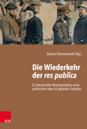 Komorowski |  Die Wiederkehr der res publica | Buch |  Sack Fachmedien