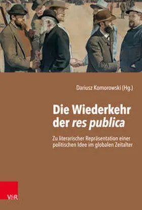 Komorowski |  Die Wiederkehr der res publica | Buch |  Sack Fachmedien