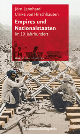 Leonhard / von Hirschhausen | Empires und Nationalstaaten | Buch | 978-3-525-32300-7 | sack.de