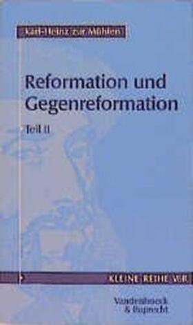 Mühlen |  Zur Mühlen: Reformation/Gegenref.2 | Buch |  Sack Fachmedien
