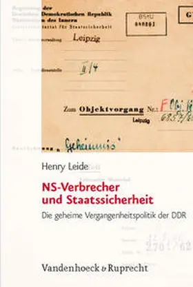 Leide |  NS-Verbrecher und Staatssicherheit | Buch |  Sack Fachmedien