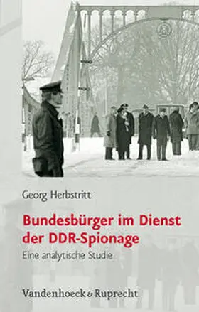 Herbstritt |  Bundesbürger im Dienst der DDR-Spionage | Buch |  Sack Fachmedien