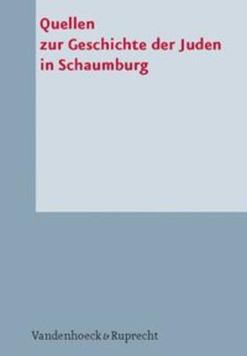  Quellen zur Geschichte der Juden in Schaumburg | Buch |  Sack Fachmedien