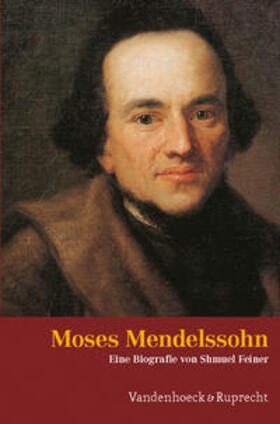 Feiner |  Feiner, S: Moses Mendelssohn | Buch |  Sack Fachmedien