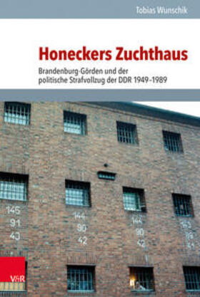 Wunschik |  Honeckers Zuchthaus | Buch |  Sack Fachmedien