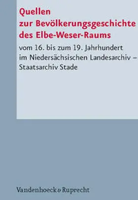  Quellen zur Bevölkerungsgeschichte des Elbe-Weser-Raums | Buch |  Sack Fachmedien