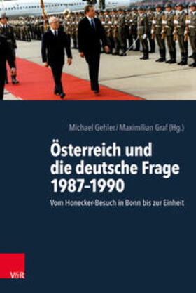 Gehler / Graf |  Österreich und die deutsche Frage 1987–1990 | Buch |  Sack Fachmedien