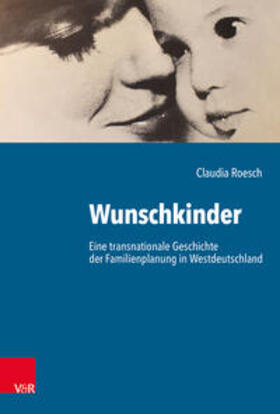 Roesch |  Roesch, C: Wunschkinder | Buch |  Sack Fachmedien