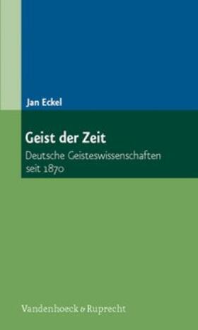 Eckel |  Geist der Zeit | Buch |  Sack Fachmedien