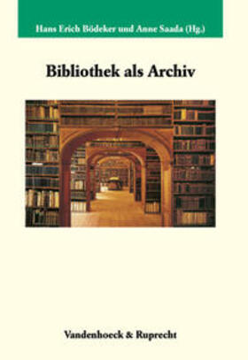 Bödeker / Saada |  Bibliothek als Archiv | Buch |  Sack Fachmedien