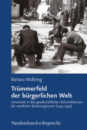 Wolbring |  Trümmerfeld der bürgerlichen Welt | Buch |  Sack Fachmedien