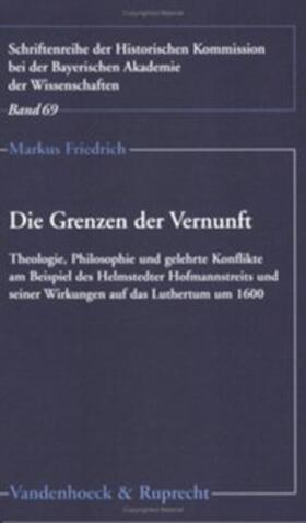 Friedrich |  Die Grenzen der Vernunft | Buch |  Sack Fachmedien