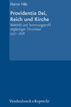 Hille |  Providentia Dei, Reich und Kirche | Buch |  Sack Fachmedien