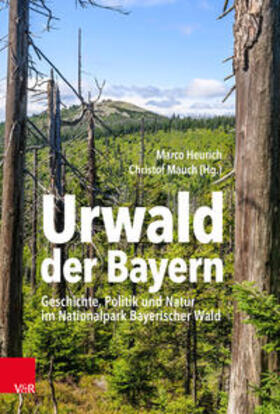 Heurich / Mauch / Leibl |  Urwald der Bayern | Buch |  Sack Fachmedien