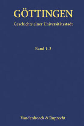 Denecke / Kühn | Göttingen – Geschichte einer Universitätsstadt | Buch | 978-3-525-36199-3 | sack.de