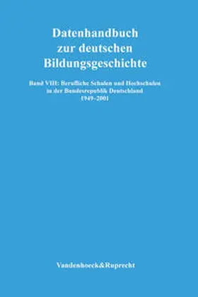 Lundgreen |  Berufliche Schulen und Hochschulen in der Bundesrepublik Deutschland 1949–2001 | Buch |  Sack Fachmedien